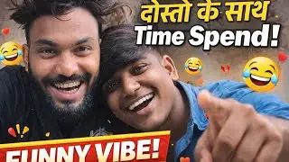 14 Janu.. Dosto ke sath time spend 😊