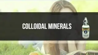 Colloidal Minerals