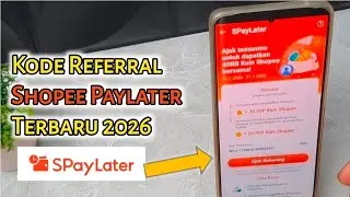 Kode Referral Shopee Paylater Terbaru 2026