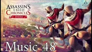 Assassin's Creed Chronicles: India (Music 48)