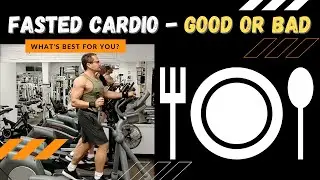 Fasted Cardio VS Fed Cardio - Pros and Cons of Each for Fat Loss and Performance