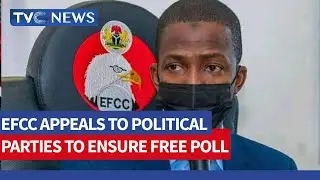 EFCC Charges Political Parties On Credible 2023 Elections