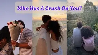 Who Has A Crush On You? Pick A Card Tarot Reading 