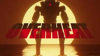 OVERHEAT