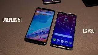 OnePlus 5T vs LG V30: first look