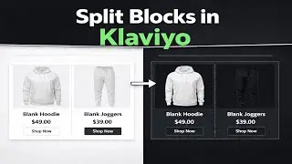 How to Create Split Block Columns in Klaviyo (Step-by-Step Tutorial)