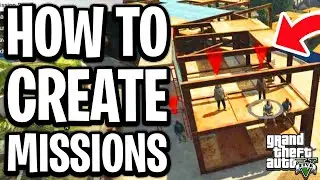 How To Create Missions In GTA 5 Online - Mission Creator Full Guide