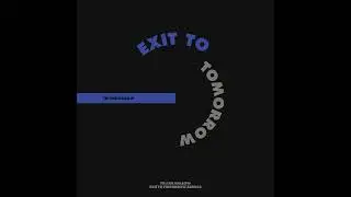 Exit To Tomorrow - 900 [TAR032]