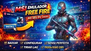 🔥 COMO JOGAR FREE FIRE NO PC MSI APP PLAYER PARA JOGAR FREE FIRE 2026 🔥