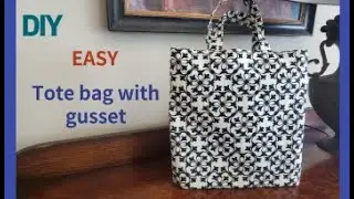 How to make easy tote bag with gusset
