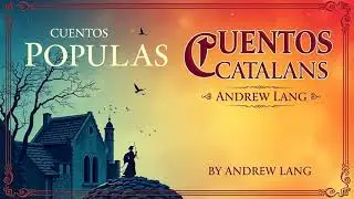Cuentos Populars Catalans by Andrew Lang