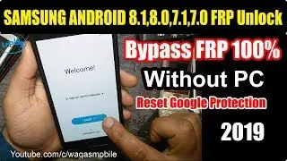 SAMSUNG All Android 8.1,8.0,7.1,7.0 FRP Bypass Without Pc 2019 1000% Tested J7 Core  by waqas mobile