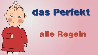 Das Perfekt | Deutsch lernen | Niveau A2 - B1 | HD
