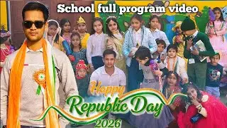 School main happy republic day celebrate program ki full video || children full dance 