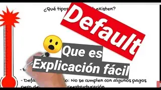 Muy f&aacute;cil❗  QU&Eacute; ES un  📚DEFAULT y cu&aacute;ntos TIPOS HAY (en 1 minuto)