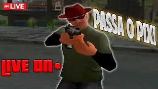 LIVE ON Passa o pix ai Samp Spectrum RPG