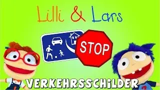 VERKEHRSSCHILDER lernen mit Lilli und Lars/ LERNVIDEO f&uuml;r Kleinkinder deutsch