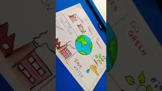 # new drawing for advice Don't cut tree , Go Green , Save Water, Stop Pollution..