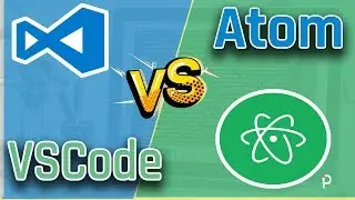 VSCode VS Atom Which Editor is Better For Software Development
