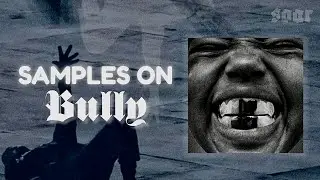 Samples on BULLY by Kanye West