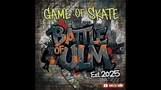Halbfinale - Battle of Ulm - Game of Skate - Joshi vs. Nils