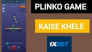 Plinko game kaise khele | 1xbet Plinko game tips and tricks | how to play 1xbet plinko game 2025