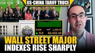S&P 500 marks highest level since early March, Wall Street indexes rise after US-China tariff truce