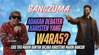 EDIS TIFU MENCR3T DISIKAT BANGZUMA #debatlintasagama #islam #katolik #kristen #debat #debatpanas