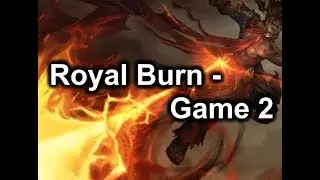 Eternal Top Decks - Burn Queen v2 aka Royal Burn | Game 2