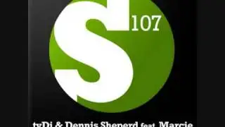 'SOMEHOW' tyDi & Dennis Sheperd ft Marcie