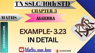10th maths chapter3 Example 3.23 ALGEBRA SAMACHEER KALVI NEW SYLLABUS 