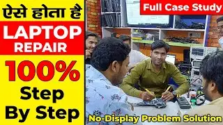 Laptop No Display Case Study ! Laptop complete repairing course, Laptop full course ! Laptop repair