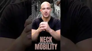 Neck Mobility Will Change Your Life