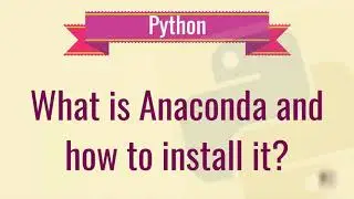 What is Anaconda Install Anaconda On Windows