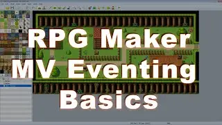 RPG Maker MV Tips and Tricks Series: #4 Eventing Basics and Tips