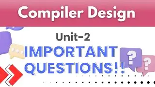 Compiler Design Unit 2 | Important Questions Explained in Hindi | RGPV