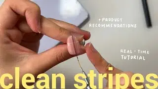 how to paint clean stripes - nail art basics, product recommendations, real-time tutorial 𓂃⋆.˚