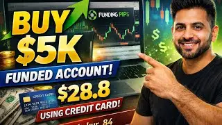 $5,000 Funded Trading Account Sirf $28.8 Mein | Credit Card Proof