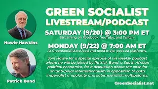 #GreenSocialist Notes, Episode 246 with Special Guest Patrick Bond