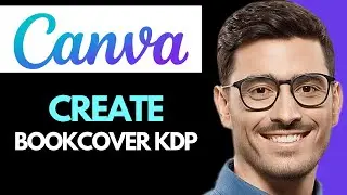 How To Create Book Cover In Canva For Kdp