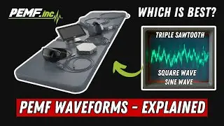 PEMF Waveforms - Explained
