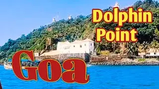 Dolphin Point Goa Vlog | Beautiful Sea Viewpoint | Travel Vlog Goa