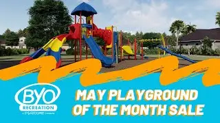 BYO Playground Equipment [Playground Of the Month Sale &rarr; May]