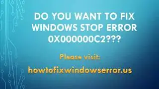 Fix Windows Stop Error 0x000000C2