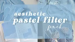 AESTHETIC PASTEL FILTER PACK/ kiyoeko