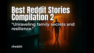 Reddit Compilation #2 | Best Reddit Stories