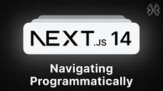 Next.js 14 Tutorial - 21 - Navigating Programmatically