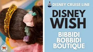 ✨ Tour of Bibbidi Bobbidi Boutique | Disney Wish | Magical Princess & Pirate Makeovers 👑