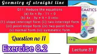 9th class math | Exercise 8.2 Q11 | Reduce Equation to Various form | Exercise 8.2 Q no11 | NBF