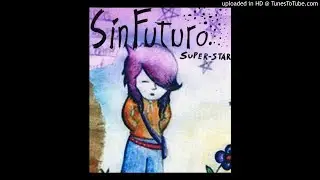 SINFU SUPER - SiN fUtUrO SuPeRsTaR -ep- (2003)